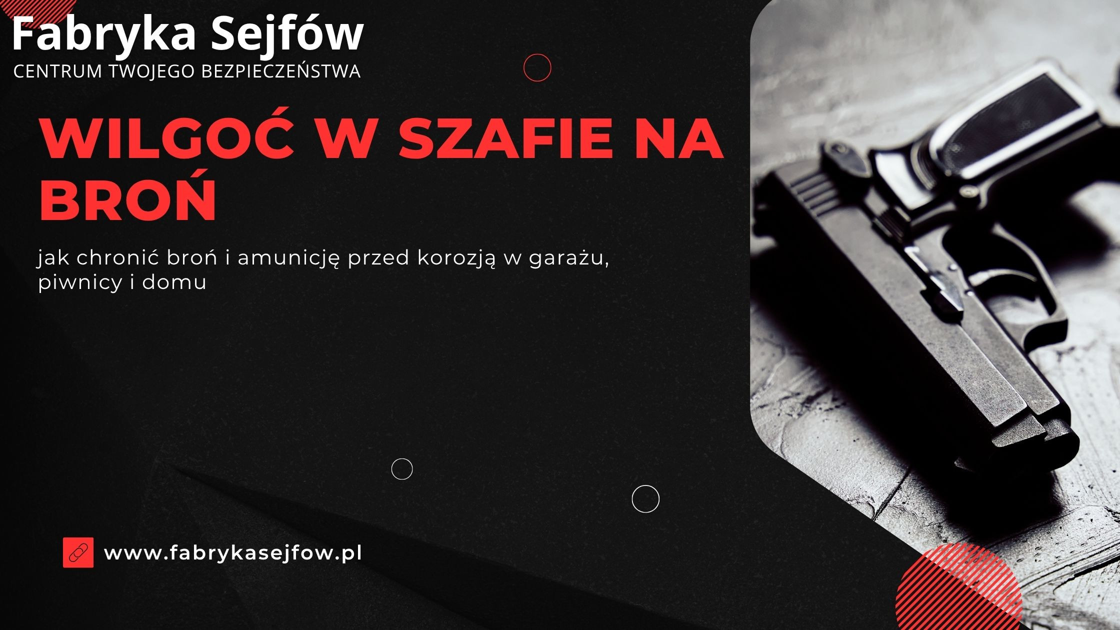 Szafa na broń a wilgoć. Jak chronić broń, optykę i amunicję przed korozją?